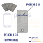 P-0379 PELICULA IPHONE XR | 11 3D PRIVACIDADE