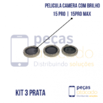 PELICULA DE CAMERA IPHONE 15 PRO | 15 PRO MAX COM BRILHO PRATA (KIT)